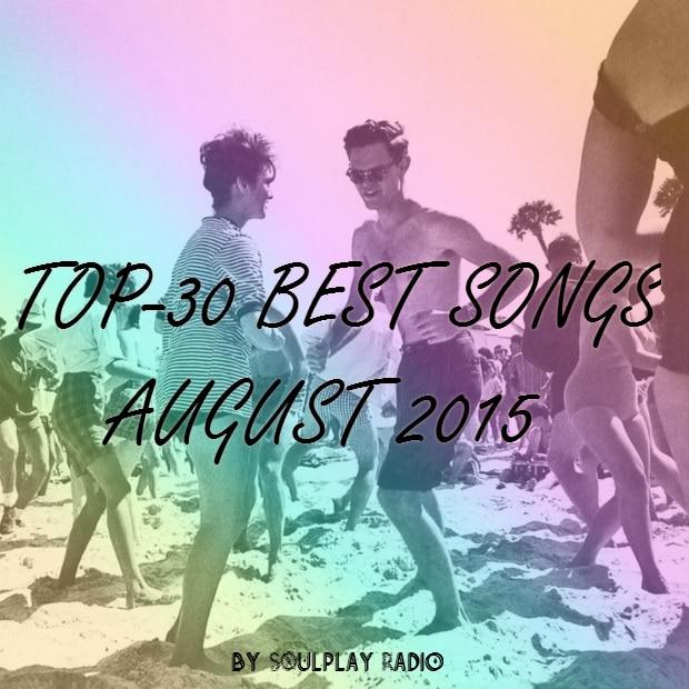 ТОП-30 лучших песен августа 2015