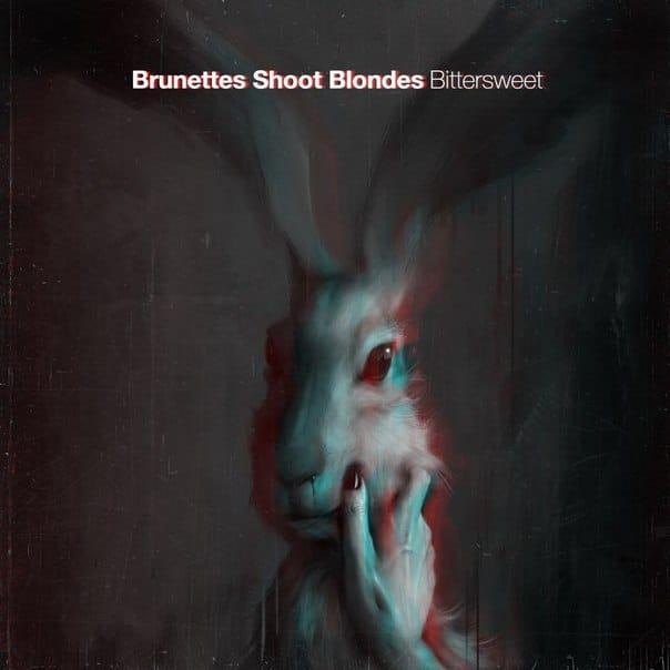 Brunettes Shoot Blondes - Bittersweet EP