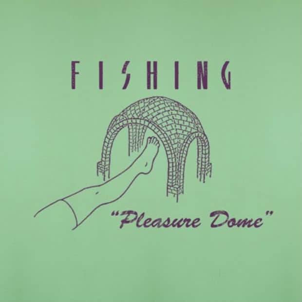 Fishing - Pleasure Dome – Хаус-поток