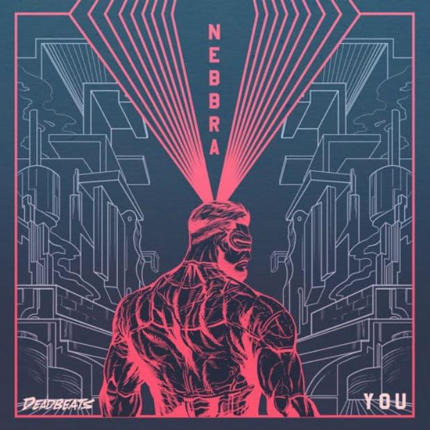Nebbra — You EP — Фьючебасс с конвейера