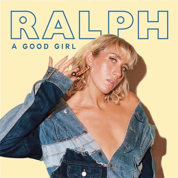 Ralph - A Good Girl – Свежие тенденции R&B-попа