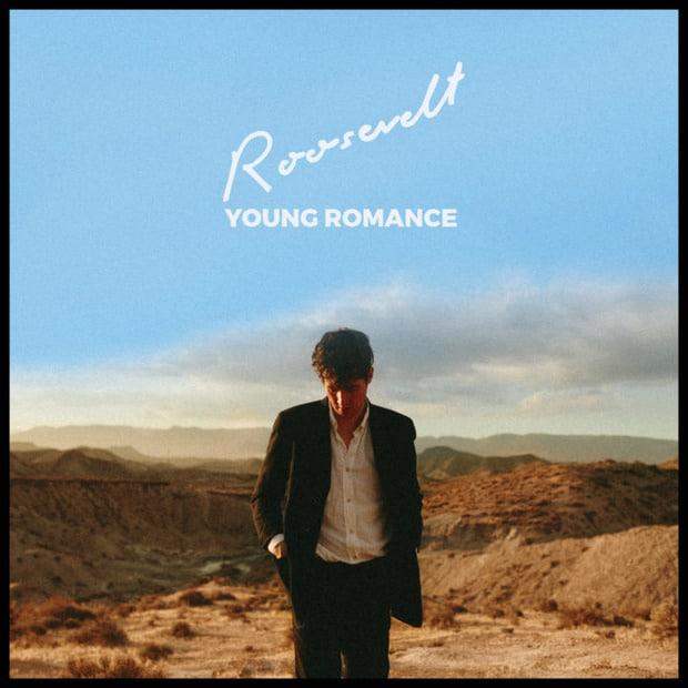 Roosevelt - Young Romance – Беззаботность диско-попа
