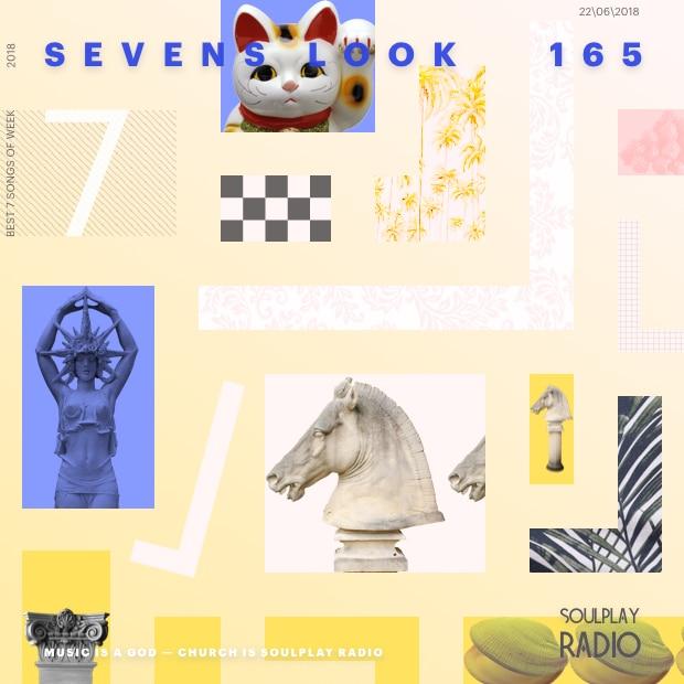 Sevens Look — Семь песен недели #165