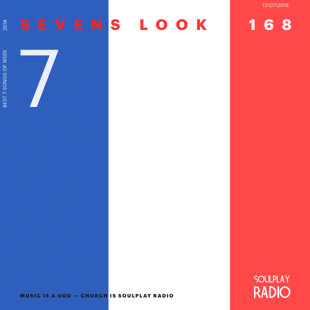 Sevens Look — Семь песен недели #168