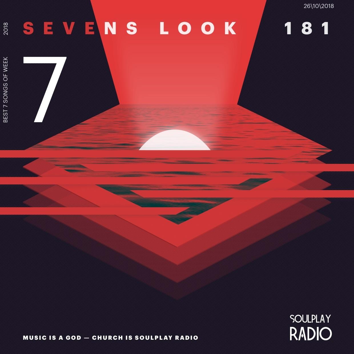 Sevens Look — Семь песен недели #181