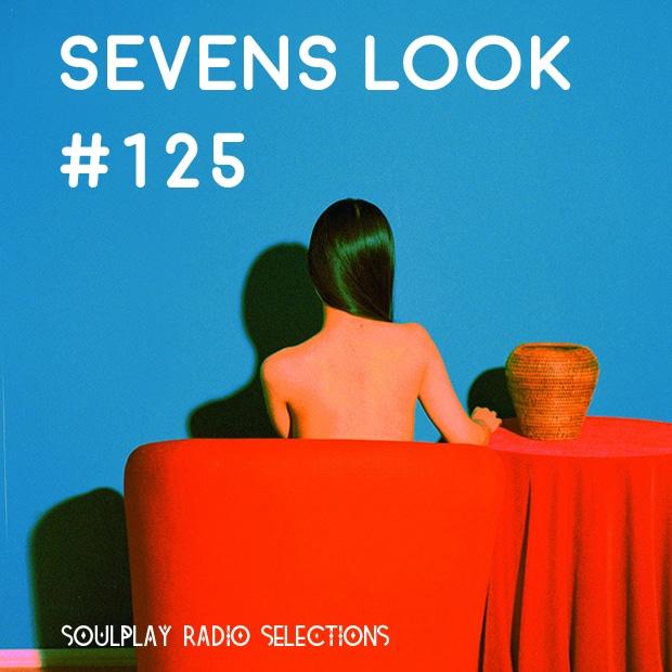 Sevens Look — Семь песен недели #125