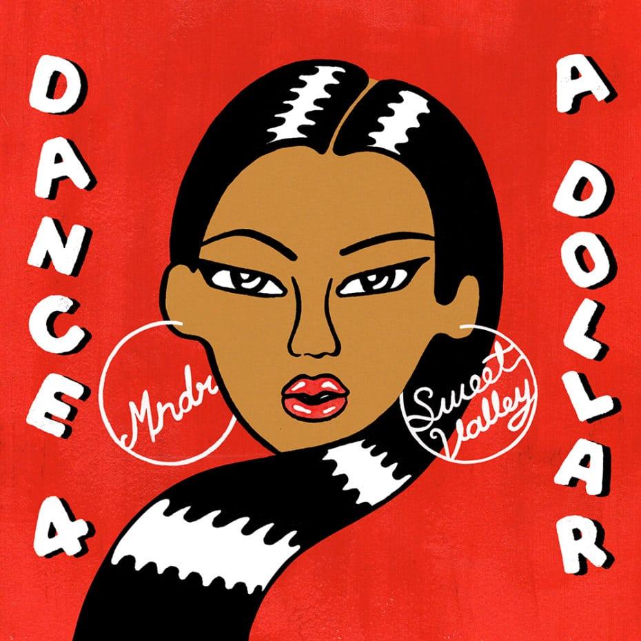 MNDR & Sweet Valley - Dance 4 A Dollar - EP