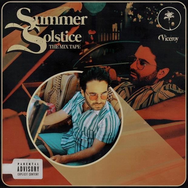 Viceroy - Summer Solstice The Mixtape (EP) – Хип-хоп бесконечного лета