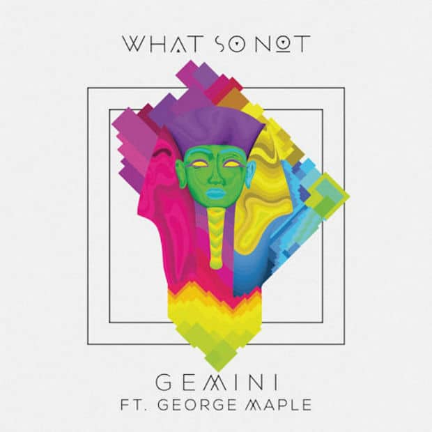 What So Not - Gemini EP