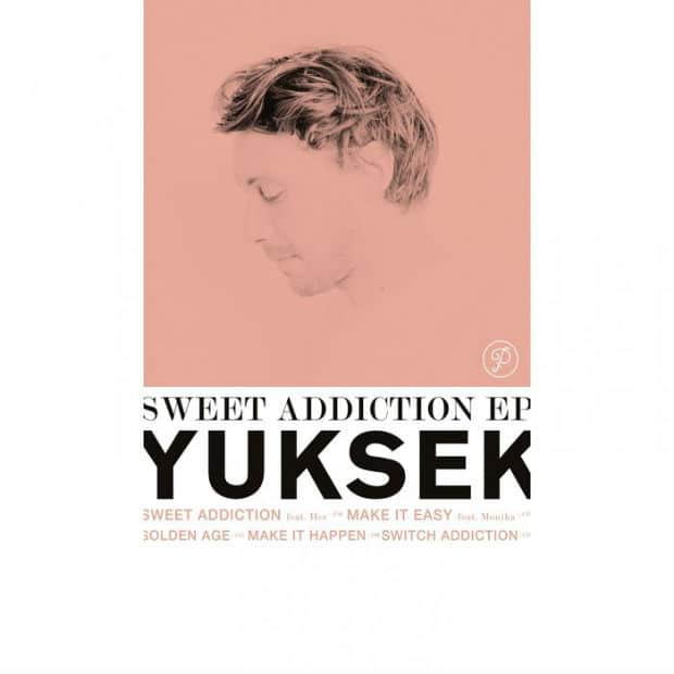 Yuksek - Sweet Addiction (ЕР)