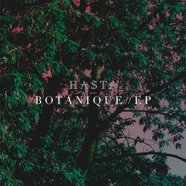 Hasta - Botanique (EP)