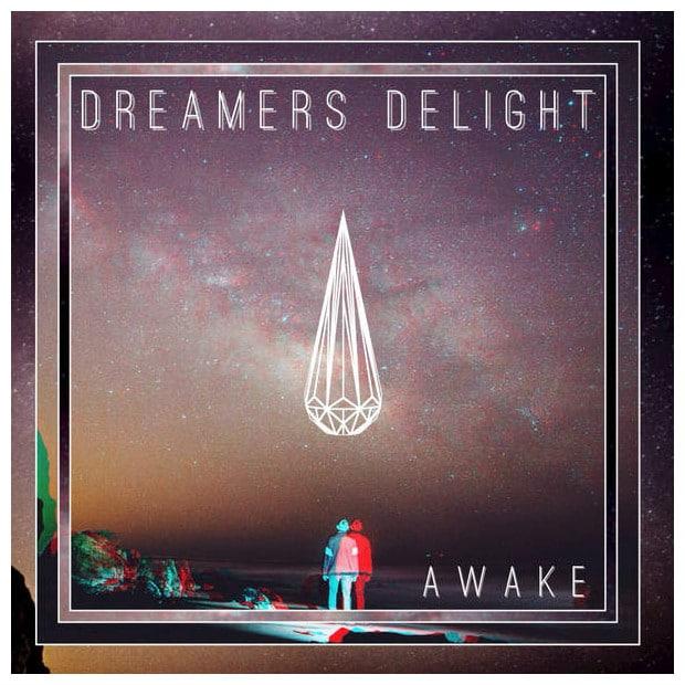 Dreamers Delight - Awake (EP)