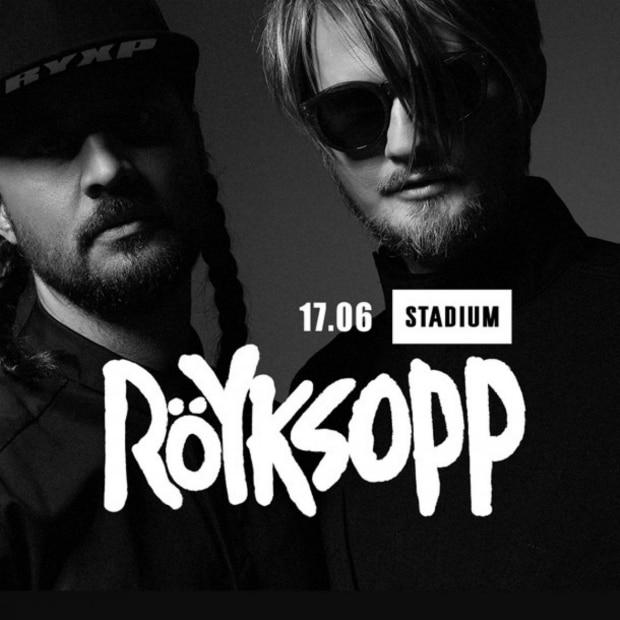 Концерт: Röyksopp, Москва, клуб Stadium, 17 июня