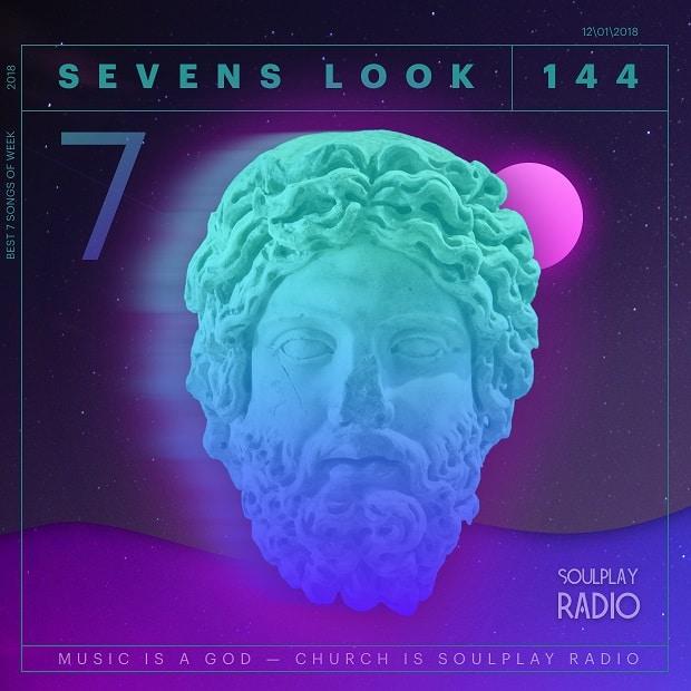 Sevens Look — Семь песен недели #144