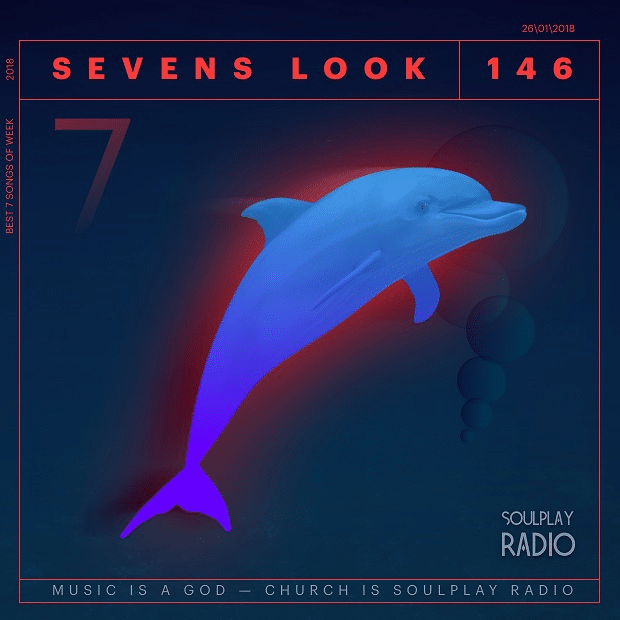 Sevens Look — Семь песен недели #146