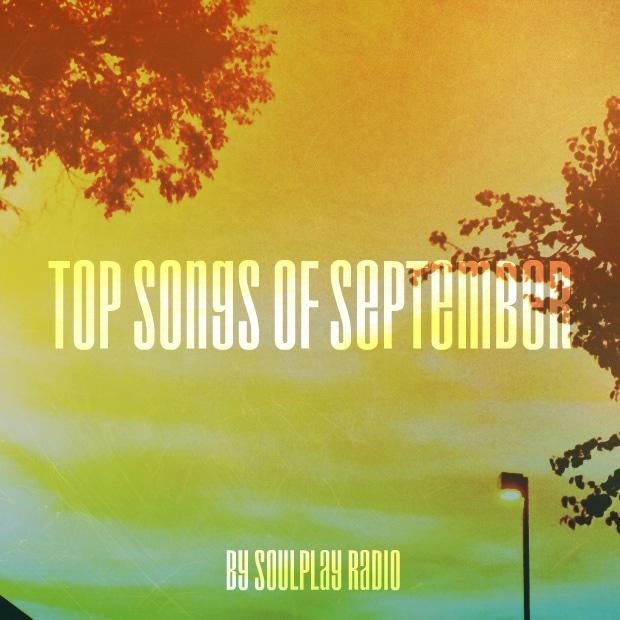 Лучшие песни сентября 2016! ТОП-30 от Soulplay Radio!