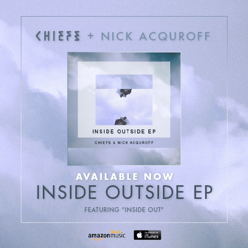 Chiefs & Nick Acquroff - Insidе Оutsidе (EP) 2014